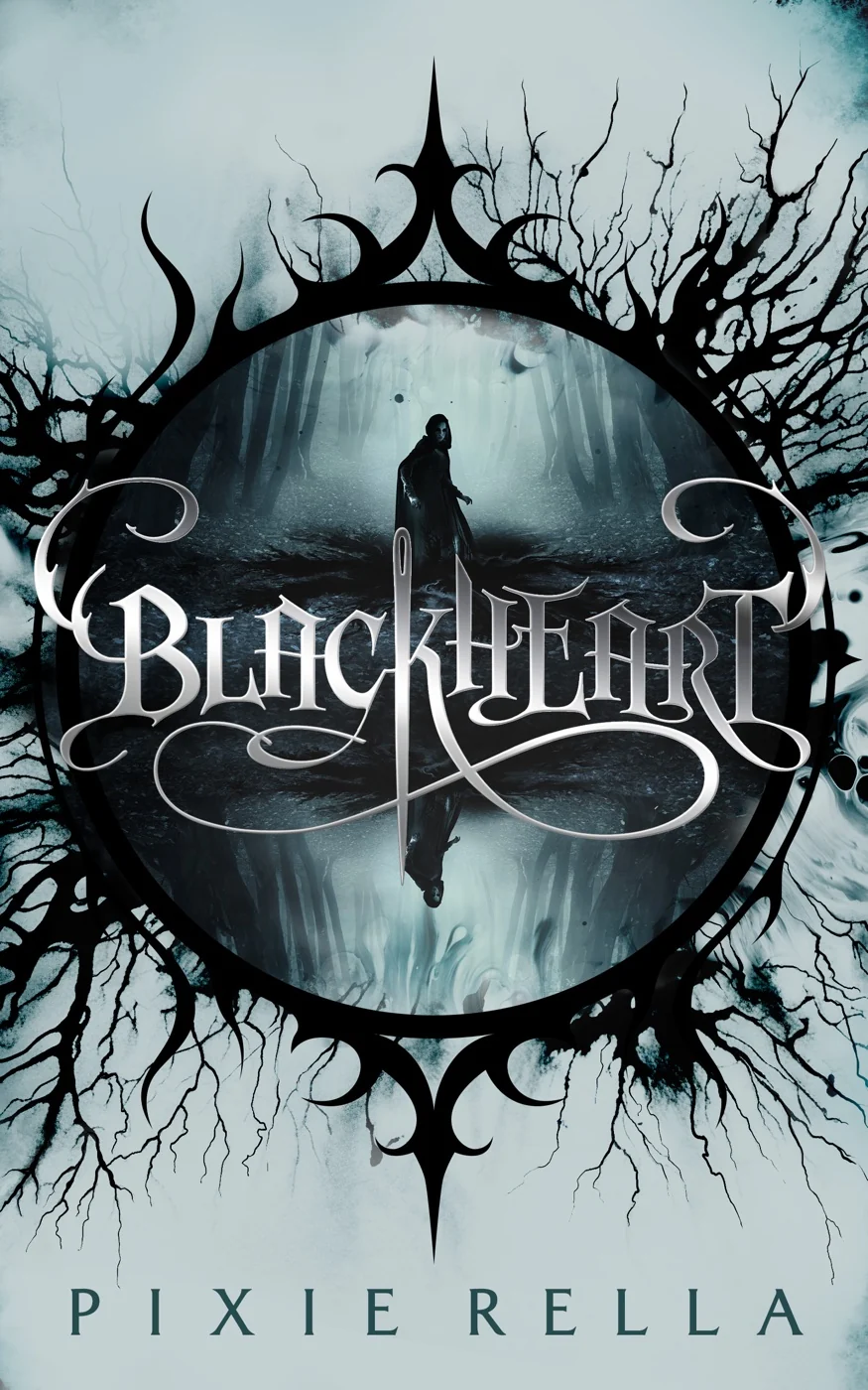 Blackheart by Pixie Rella. A silver ornate title over a hooded figure inside a circular frame of black roots.